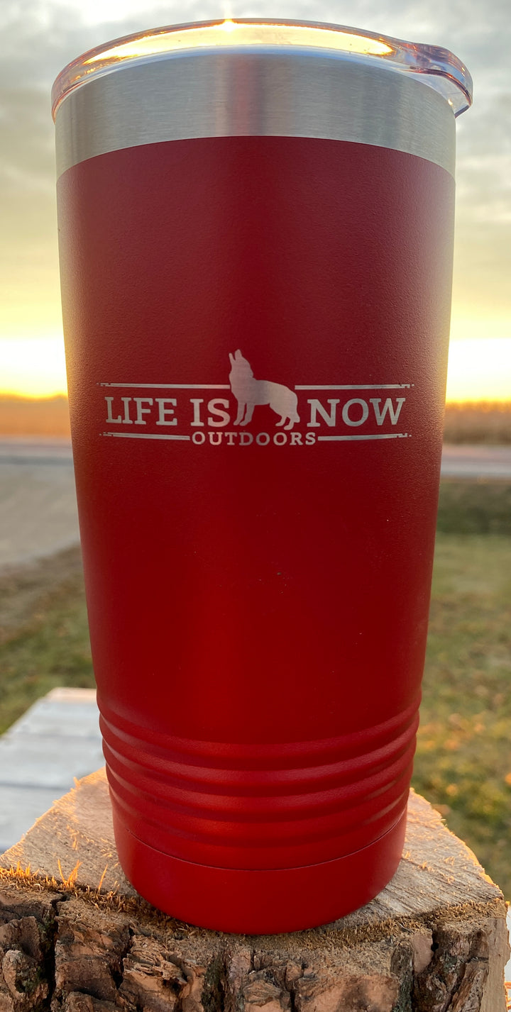Life is Now Outdoors 20 oz Insulated Tumbler